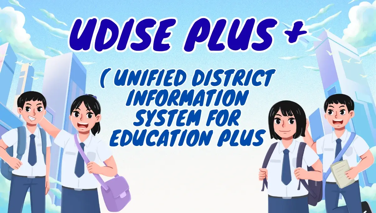 Udise Plus
